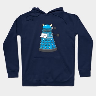 Exterminate Me Hoodie